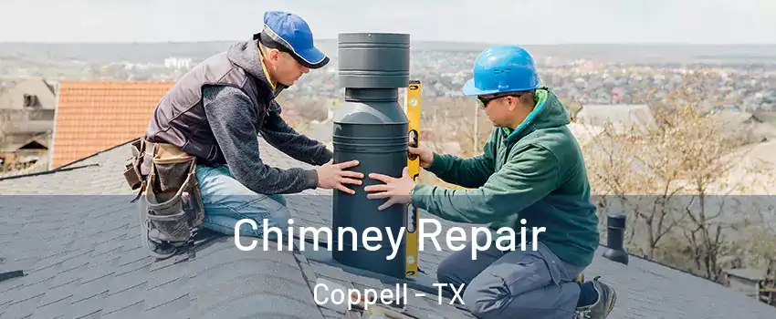  Chimney Repair Coppell - TX