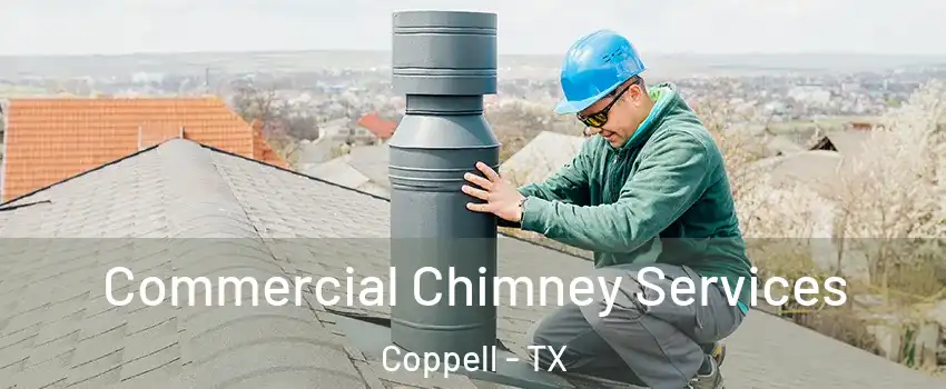  Commercial Chimney Services Coppell - TX