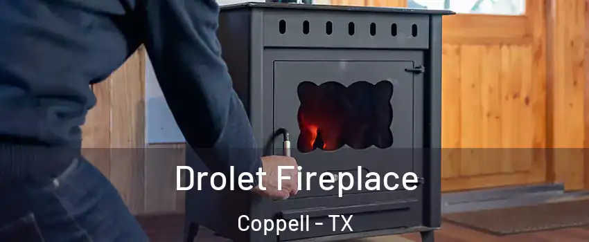  Drolet Fireplace Coppell - TX