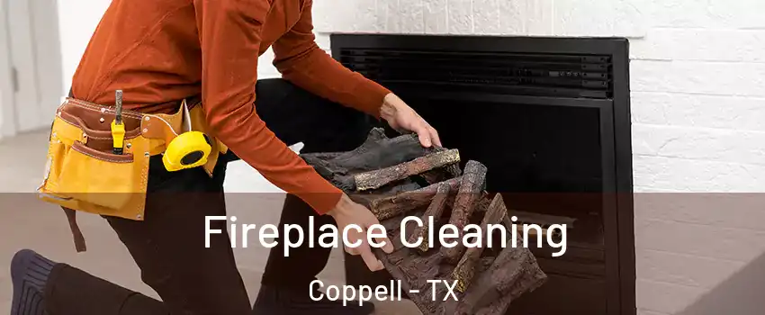  Fireplace Cleaning Coppell - TX