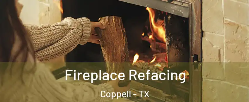  Fireplace Refacing Coppell - TX