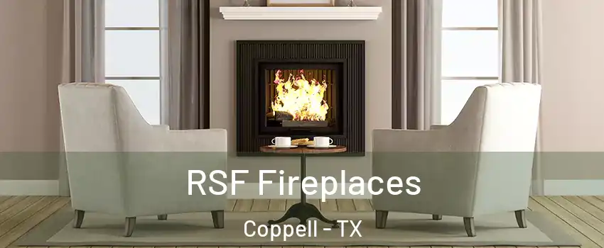  RSF Fireplaces Coppell - TX