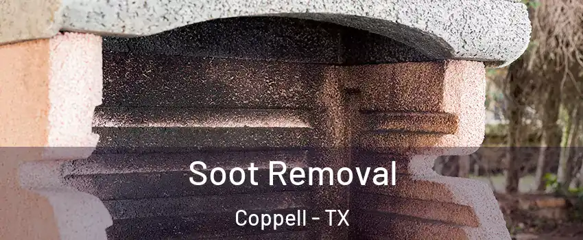  Soot Removal Coppell - TX